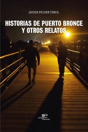 HISTORIAS DE PUERTO BRONCE Y OTROS RELATOS | 9788855086851 | GÓMEZ VIVAR, ÁNGELA