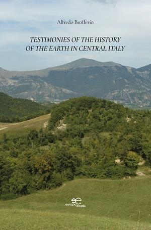 TESTIMONIES OF THE HISTORY OF THE EARTH IN CENTRAL ITALY | 9788855088442 | OTTE DE SOLER, ANA