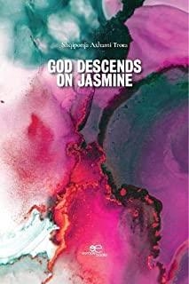 GOD DESCENDS ON JASMINE | 9791220100915 | GEORGESCU, COSMIN STEFAN