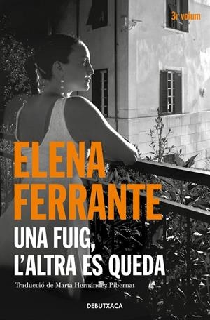 FUIG, L'ALTRA ES QUEDA, UNA | 9788418132445 | FERRANTE, ELENA