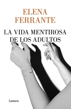 VIDA MENTIROSA DE LOS ADULTOS, LA | 9788426408341 | FERRANTE, ELENA