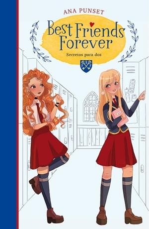 BEST FRIENDS FOREVER 02. SECRETOS PARA DOS | 9788418038235 | PUNSET, ANA