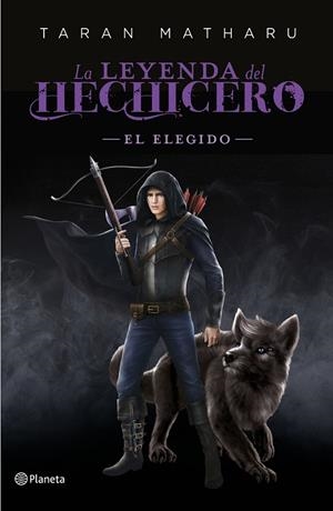 LEYENDA DEL HECHICERO, LA. EL ELEGIDO | 9788408227793 | MATHARU, TARAN