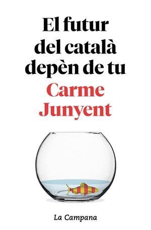 FUTUR DEL CATALÀ DEPÈN DE TU, EL | 9788416863754 | JUNYENT, CARME / ZABALLA, BEL
