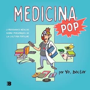 MEDICINA POP | 9788417809614 | YO, DOCTOR