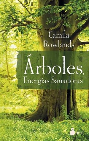ÁRBOLES, ENERGÍAS SANADORAS | 9788416579969 | ROWLANDS, CAMILA