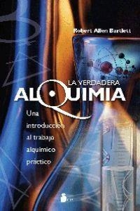 VERDADERA ALQUIMIA, LA | 9788478087709 | BARTLETT, ROBERT ALLEN