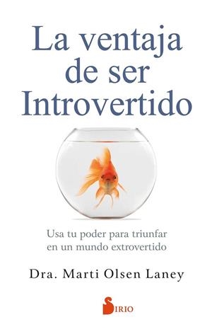 VENTAJA DE SER INTROVERTIDO, LA | 9788417030667 | OLSEN LANEY, MARTI
