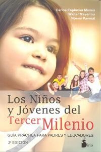 NIÑOS Y JÓVENES DEL TERCER MILENIO, LOS | 9788478088669 | ESPINOSA MANSO CARLOS / WALTER MAVERINO / NOEMÍ PAYMAL