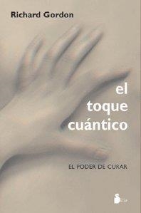 TOQUE CUANTICO, EL | 9788478084593 | GORDON, RICHARD