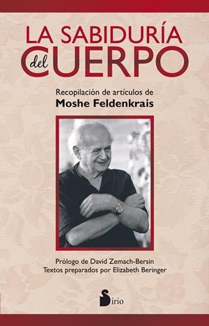 SABIDURIA DEL CUERPO, LA | 9788478089710 | FELDENKRAIS, MOSHE