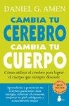 CAMBIA TU CEREBRO, CAMBIA TU CUERPO | 9788478087501 | AMEN, DANIEL G.