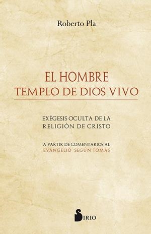 HOMBRE TEMPLO DE DIOS VIVO, EL | 9788416579730 | PLÁ SALES, ROBERTO