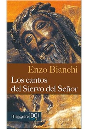 CANTOS DEL SIERVO DEL SEÑOR, LOS | 9788427137097 | BIANCHI, ENZO