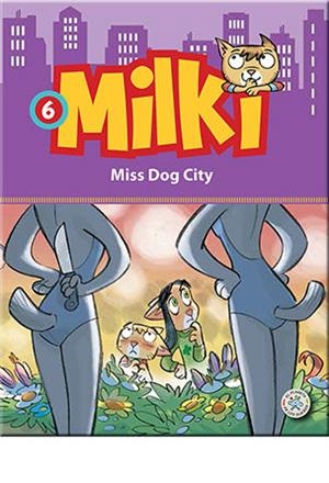 MILKI. MISS DOG CITY | 9788427136229 | ZIRONI, GIUSEPPE