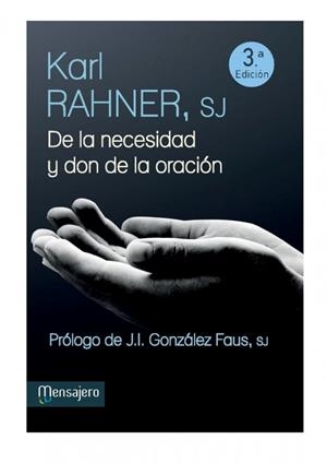 DE LA NECESIDAD Y DON DE LA ORACION | 9788427126534 | RAHNER, KARL