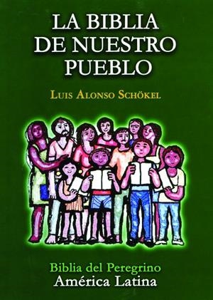 BIBLIA DE NUESTRO PUEBLO BOLSILLO  RÚSTICA | 9788427127371 | SCHOCKEL, LUIS ALONSO