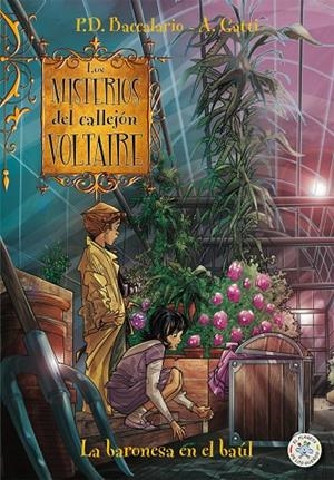 MISTERIOS DEL CALLEJÓN VOLTAIRE, LOS. LA BARONESA EN EL BAÚL | 9788427133839 | BACCALARIO, PIERDOMENICO / GATTI, ALESSANDRO