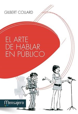 ARTE DE HABLAR EN PÚBLICO, EL | 9788427132351 | COLLARD, GILBERT