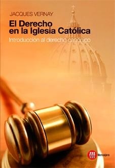 DERECHO EN LA IGLESIA CATÓLICA, EL | 9788427131606 | VERNAY, JACQUES