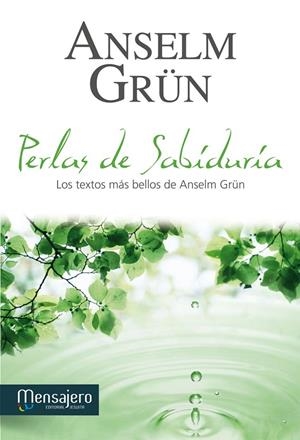 PERLAS DE SABÍDURIA | 9788427133174 | GRÜN, ANSELM