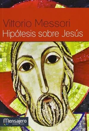 HIPÓTESIS SOBRE JESÚS | 9788427134935 | MESORI, VITTORIO