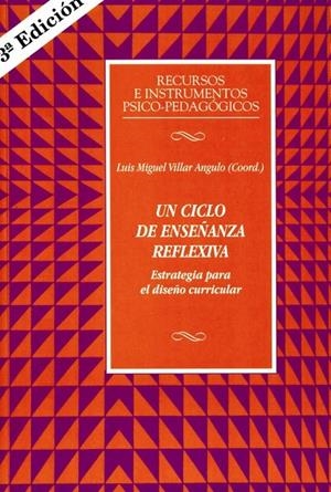 CICLO DE ENSEÑANZA REFLEXIVA, UN | 9788427119369 | VILLAR, LUIS MIGUEL