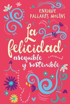 FELICIDAD, LA | 9788427141704 | PALLARÉS MOLINS, ENRIQUE