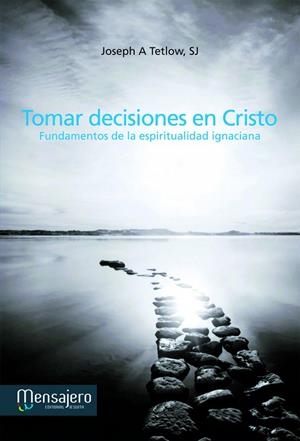TOMAR DECISIONES EN CRISTO | 9788427132160 | TETLOW, JOSEPH A.