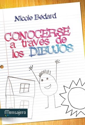 CONOCERSE A TRAVÉS DE LOS DIBUJOS | 9788427134089 | BEDARD, NICOLE