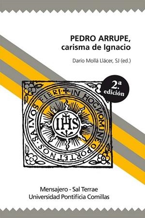 PEDRO ARRUPE, CARISMA DE IGNACIO | 9788427137578 | MOLLÁ LLÁCER, DARIO