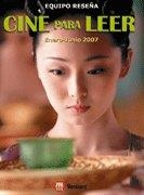 CINE PARA LEER 2007.ENERO-JUNIO | 9788427128972 | EQUIPO RESEÑA