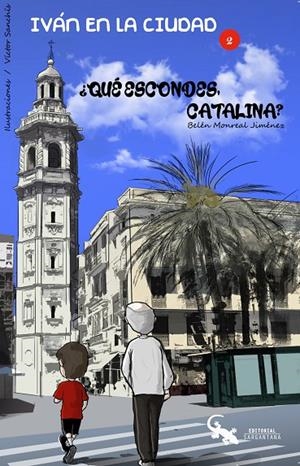 ¡QUÉ ESCONDES CATALINA? | 9788416900367 | MONREAL JIMÉNEZ, BELEN