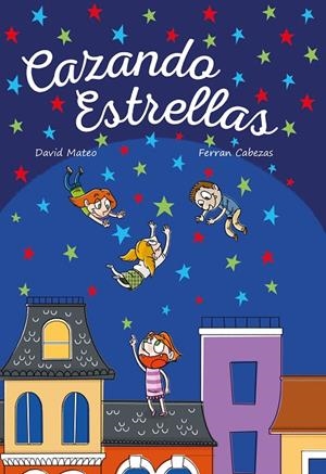 CAZANDO ESTRELLAS | 9788494508660 | MATEO ESCUDERO, DAVID