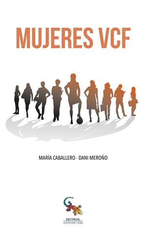 MUJERES VCF | 9788416900046 | CABALLERO MOLINA, MARIA / MEROÑO BORI, DANIEL