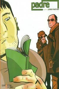 PADRE | 9788492366972 | PASTOR MÉNDEZ, JORDI