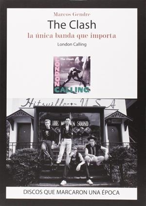 CLASH, THE | 9788416229116 | GENDRE, MARCOS