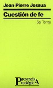 CUESTIÓN DE FE | 9788429308839 | JOSSUA, JEAN-PIERRE