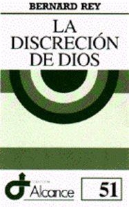 DISCRECIÓN DE DIOS, LA | 9788429312874 | REY, BERNARD