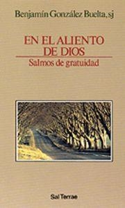 EN EL ALIENTO DE DIOS | 9788429311457 | GONZÁLEZ BUELTA, BENJAMÍN
