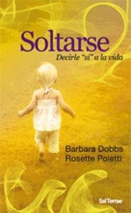 SOLTARSE | 9788429317534 | POLETTI, ROSETTE / DOBBS, BARBARA