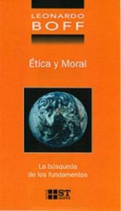 ÉTICA Y MORAL | 9788429315462 | BOFF, LEONARDO