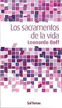 SACRAMENTOS DE LA VIDA, LOS | 9788429317923 | BOFF, LEONARDO