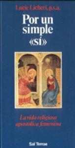 POR UN SIMPLE 'SÍ' | 9788429311587 | LICHERI, LUCIE