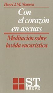 CON EL CORAZÓN EN ASCUAS | 9788429311952 | NOUWEN, HENRI J. M.