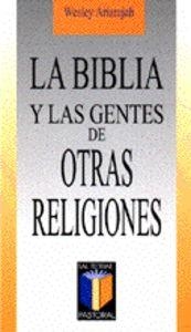 BIBLIA Y LAS GENTES DE OTRAS RELIGIONES, LA | 9788429312867 | ARIARAJAH, WESLEY