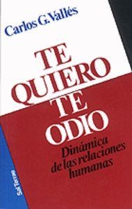 TE QUIERO, TE ODIO | 9788429311129 | GONZÁLEZ VALLÉS, CARLOS