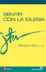 SENTIR CON LA IGLESIA | 9788429319156 | KEHL, MEDARD