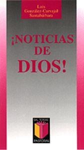 NOTICIAS DE DIOS! | 9788429312089 | GONZÁLEZ-CARVAJAL SANTABÁRBARA, LUIS