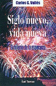 SIGLO NUEVO, VIDA NUEVA | 9788429312676 | GONZÁLEZ VALLÉS, CARLOS